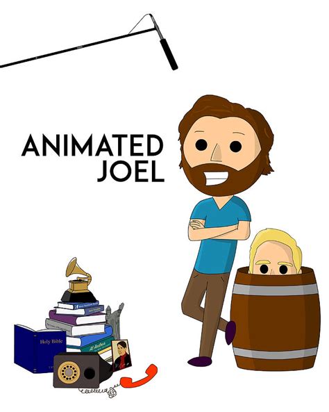 animated, Joel.